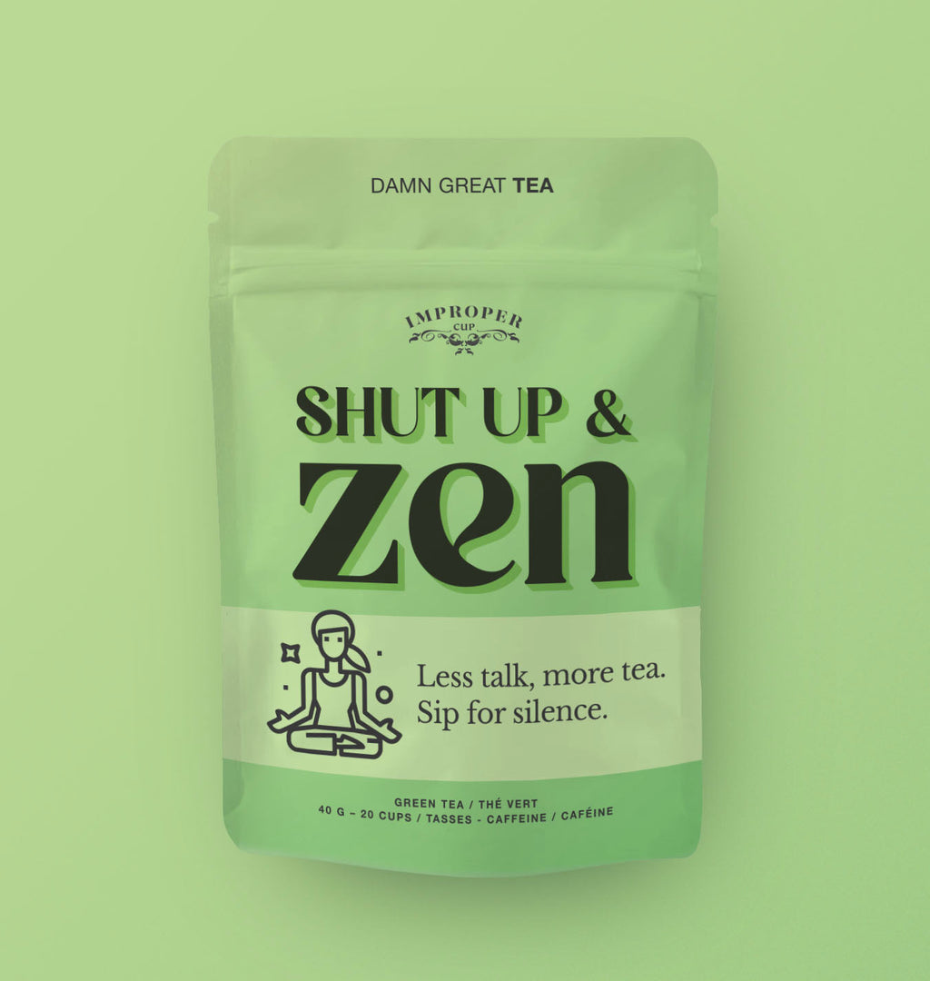 Shut Up & Zen