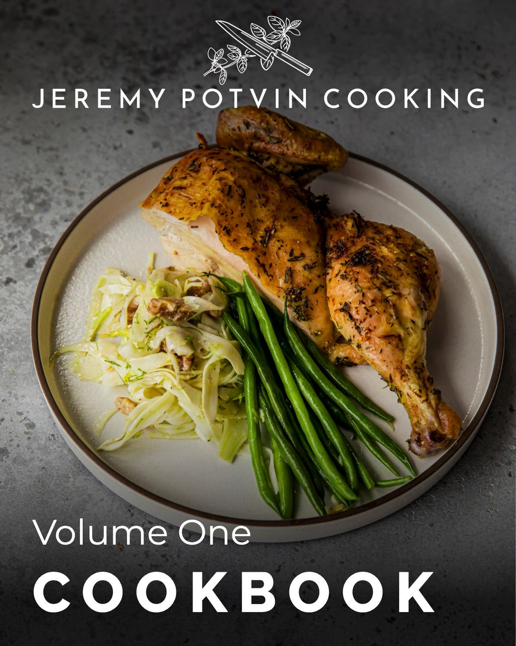 Volume One Digital Cookbook – Restaurant-Quality Meals at Home