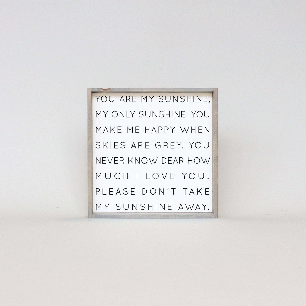 You Are My Sunshine Wood Sign