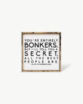 "You're Entirely Bonkers" Alice in Wonderland Quote Wood Sign